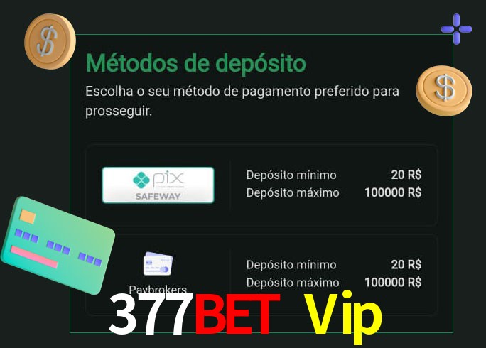 O cassino 377Bet Vip oferece uma grande variedade de métodos de pagamento